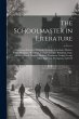 The Schoolmaster in Literature:... - Bild 1