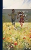 Children's Wishes Children's Wishes