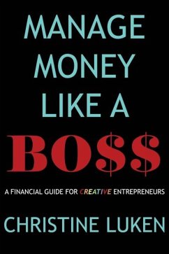 Manage Money Like a Boss - Luken, Christine