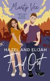 Hazel and Elijah Find Out Hazel and Elijah Find Out