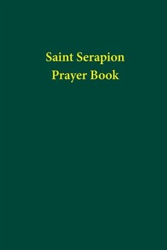 Saint Serapion Prayer Book - Publishing, Ekklesia Society