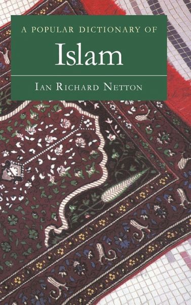 A Popular Dictionary of Islam A Popular Dictionary of Islam