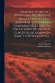 Memorie Storiche E Statutarie Del Ducato, Della Contea E Dell' Episcopato Di Fondi In Campania Dalle Origini Fino A' Tempi Più Recenti, Con 24 Illustr