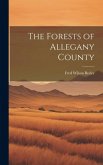 The Forests of Allegany County