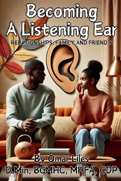 Becoming a Listening Ear - Liles, Omar