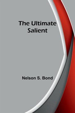 The Ultimate Salient - S. Bond, Nelson