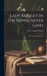 Lady Bridget In The Never-never Land: A... - Bild 1