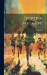 Sporting Magazine; Volume 32 - Bild 1