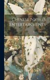 Chinese Nights Entertainments: Stories of Old China