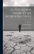 Le Philosophe Négre, Et Les Secrets... - Bild 1