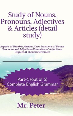 Cover Study of Nouns, Pronouns, Adjectives & Articles (detail study)