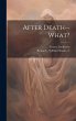 After Death--what? - Bild 1