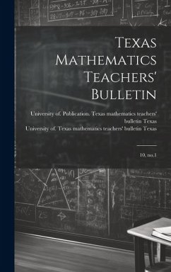 Texas Mathematics Teachers' Bulletin: 10, no.1