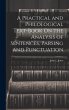 A Practical and Philological Text-Book... - Bild 1