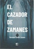 El cazador de zamanes