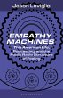 Empathy Machines - Bild 1