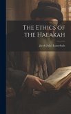 The Ethics of the Halakah