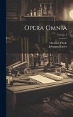 Opera Omnia; Volume 2 Opera Omnia; Volume 2