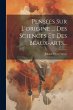 Pensées Sur L'origine ... Des Sciences... - Bild 1