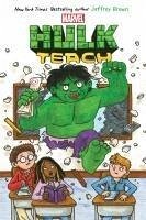 Hulk Teach! (Original Marvel Graphic Novel) - Brown, Jeffrey