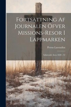 Cover Fortsättning Af Journalen Öfver Missions-resor I Lappmarken
