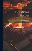 The Metal Trades