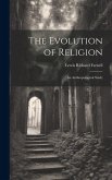 The Evolution of Religion: An Anthropological Study