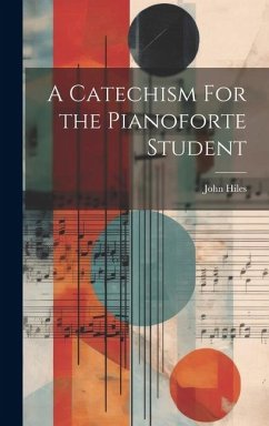 Cover A Catechism For the Pianoforte Student