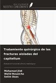 Tratamiento quirúrgico de las fracturas aisladas del capitellum Tratamiento quirúrgico de las fracturas aisladas del capitellum