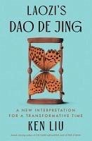 Laozi's DAO de Jing - Laozi; Liu, Ken