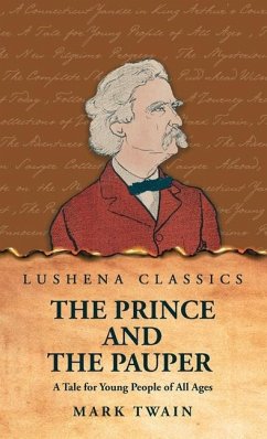 The Prince and the Pauper A Tale for Young People of All Ages - Mark Twain