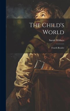Cover The Child's World: Fourth Reader