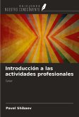 Introducción a las actividades profesionales