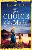 The Choice She Made The Choice She Made