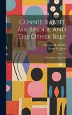 Cunnie Rabbit, Mr. Spider, And The Other Beef: West African Folk Tales