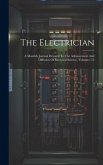 The Electrician: A Monthly Journal Devoted To The Advancement And Diffusion Of Electrical Science, Volumes 1-2