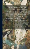 Il Pentamerone, Del Cavalier Giovan Battiste Basile, Ouero, Lo Cunto De Li Cunte ... Di Gian Alesio Abbattutis. Nouamente Restampato E Corrietto