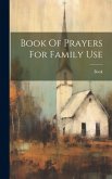 Book Of Prayers For Family Use Book Of Prayers For Family Use