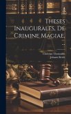 Theses Inaugurales, De Crimine Magiae, ...