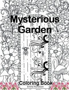 Mysterious Garden Coloring Book - Emma Nicholson