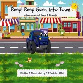 Beep! Beep Goes into Town Beep! Beep Goes into Town