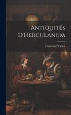Antiquités D'Herculanum