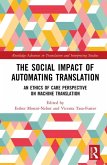 The Social Impact of Automating Translation The Social Impact of Automating Translation