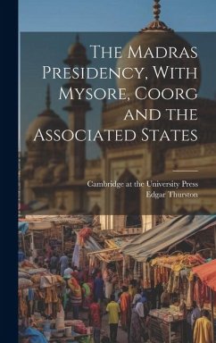 Cover The Madras Presidency, With Mysore, Coorg and the Associated States