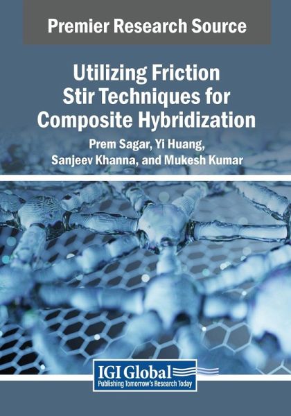 Utilizing Friction Stir Techniques for Composite Hybridization Utilizing Friction Stir Techniques for Composite Hybridization