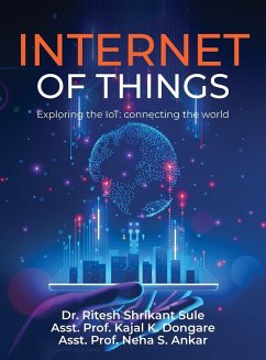 Internet of Things - Ritesh Shrikant Sule; Asst Kajal K Dongare; Asst Neha S Ankar