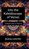 Into the Kaleidoscope of Verses Into the Kaleidoscope of Verses