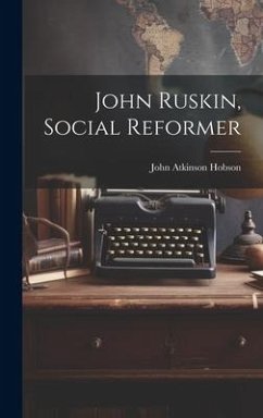 Cover John Ruskin, Social Reformer