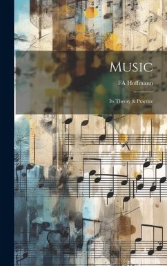 Music: Its Theory & Practice - Hoffmann, Fa