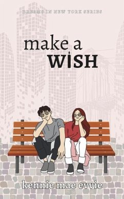 Make a Wish - Evvie, Kennie Mae